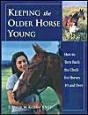 Keeping the Older Horse Young